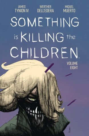 Something is Killing the Children Vol. 8 TP